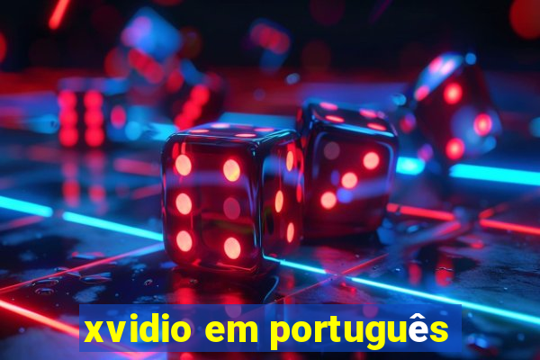 xvidio em português